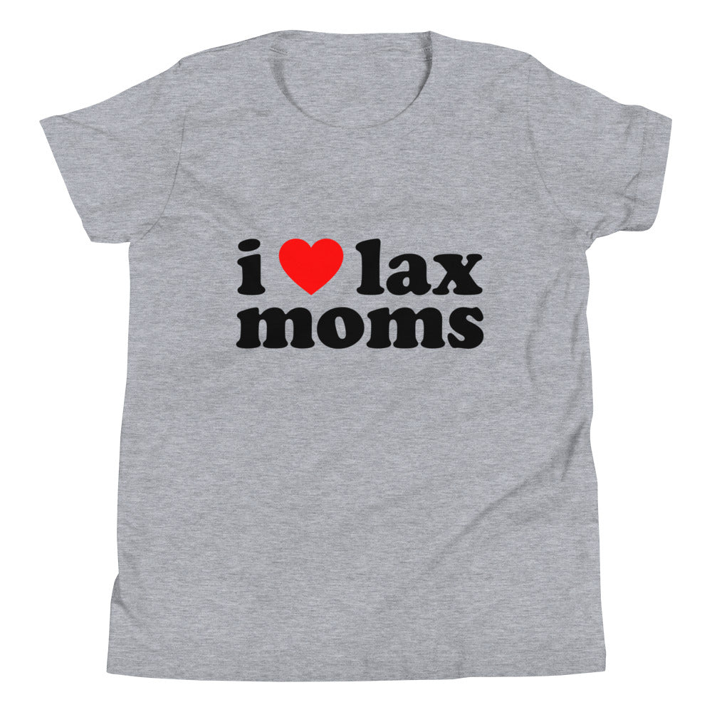 I Love Lax Moms Youth T-Shirt